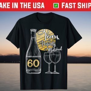 60 Years Old Wine 60th Birthday 60th Birthday T-Shirt