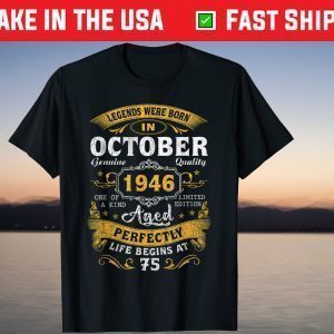 75 Years Old Vintage October 1946 75th Birthday Shirt