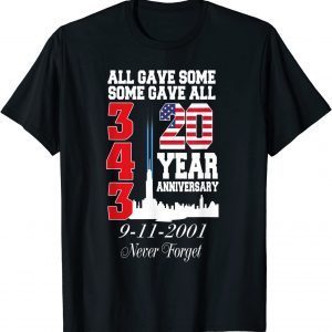 All Gave Some Some Gave All American 20 Year Never Forget Us 2021 Shirt