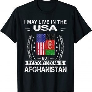 American Afghanistan Flag - My Story Began In Afghanistan 2021 Shirt