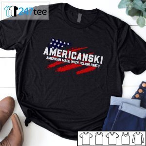 Americanski American Made With Polish Parts Tee Shirt