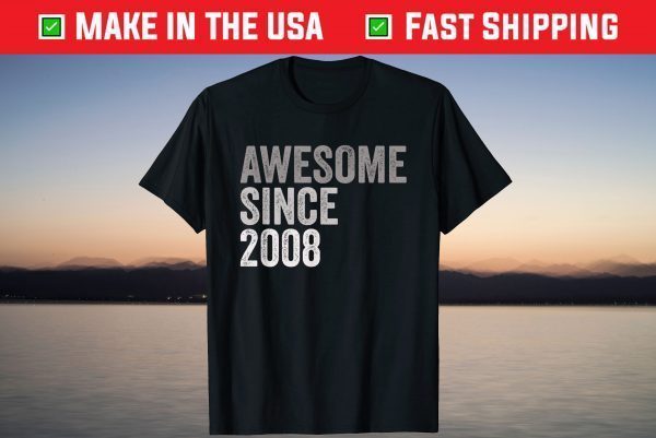 Awesome SInce 2008 13 Years Old 13th Birthday T-Shirt