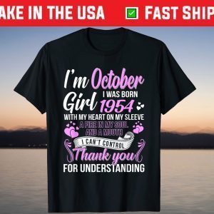 Awesome Since 1954 67Th Birthday I'm A October Girl 1954 Shirt