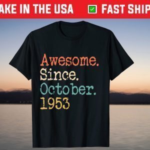 Awesome Since October 1953 68th Birthday T-Shirt