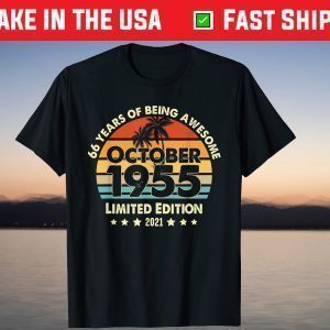 Awesome Since October 1955 66th Birthday 66 Year Old T-Shirt