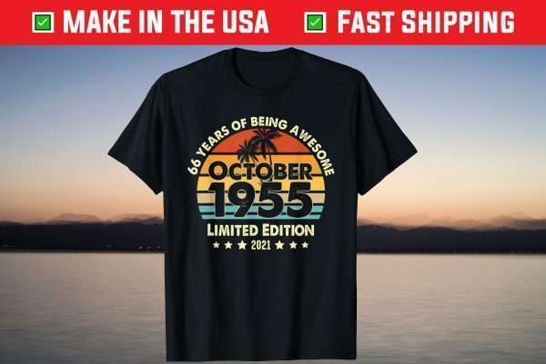 Awesome Since October 1955 66th Birthday 66 Year Old T-Shirt