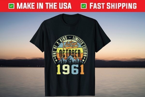 Awesome Since October 1961 One Of A Kind Limited Edition Shirt