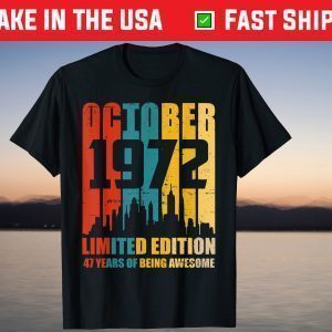 Awesome Since October 1972 Vintage 47th Birthday T-Shirt