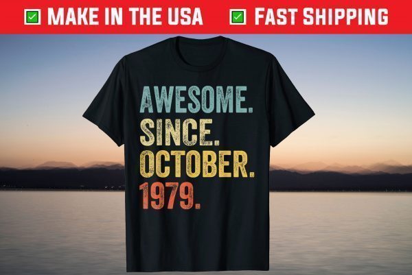 Awesome Since October 1979 42th Birthday Tee Shirt