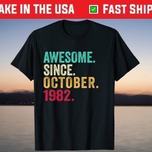 Awesome Since October 1982 39th Birthday T-Shirt