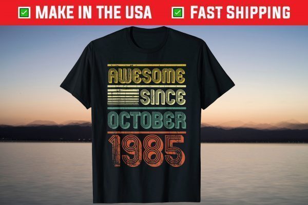 Awesome Since October 1985 34th Birthday 2021 shirt