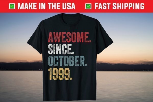 Awesome Since October 1999 22st Birthday Tee Shirt