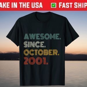 Awesome Since October 2001 20th Birthday 20 Years Old T-Shirt