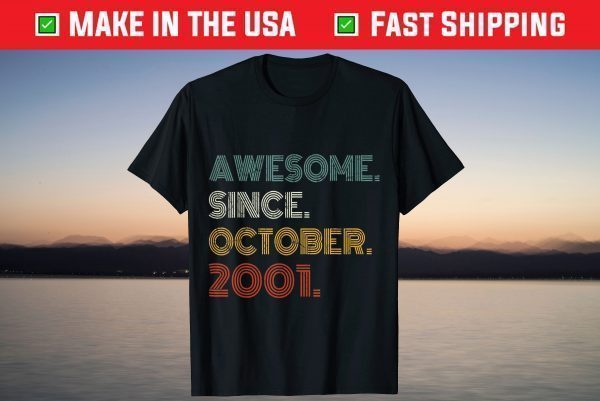 Awesome Since October 2001 20th Birthday 20 Years Old T-Shirt