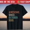 Awesome Since October 2001 20th Birthday T-Shirt