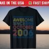 Awesome Since October 2006 Birthday 15th Birthday 2021 Shirt