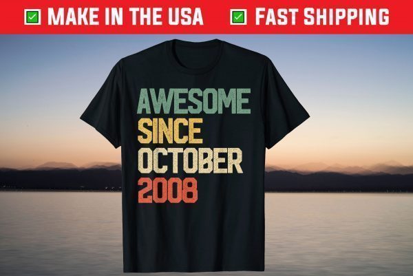 Awesome Since October 2008 13 Years Old 13th Birthday Tee Shirt