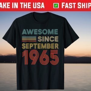 Awesome Since September 1965 56th Birthday T-Shirt