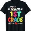 Back To School Team First Grade Teacher Student Tee Shirt