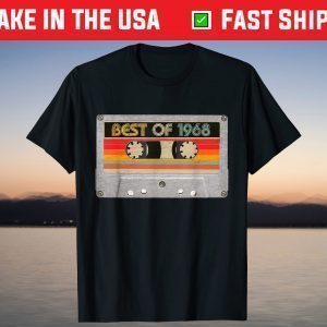 Best Of 1968 53rd Birthday Cassette Tape Vintage T-Shirt