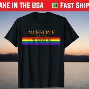 Birthday Awesome Since 1995 Gay Pride Rainbow LGBT T-Shirt