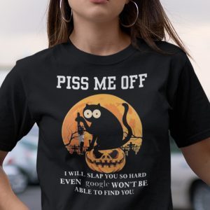 Black Cat Halloween Piss Me Off I Will Slap You So Hard Gift Shirt