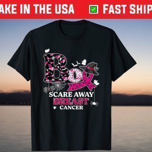 Boo Scare Away Breast Cancer In October We Wear Pink T-Shirt