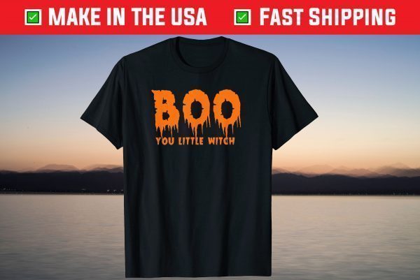 Boo You Little Witch Halloween Merch T-Shirt