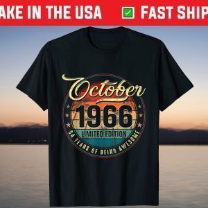 Born In October 1966 55th Birthday 55 Years Old Gift T-Shirt