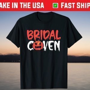 Bridal Coven Halloween Witch Bride Squad Wedding Day Party Shirt