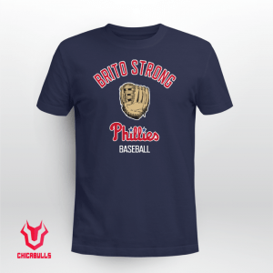 Brito Strong Phillies Baseball 2021 T-Shirt