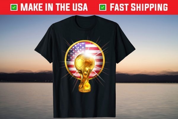 CUP SOCCER CHAMPION GOLD USA UNITED STATES FOOTBALL Tee Shirt
