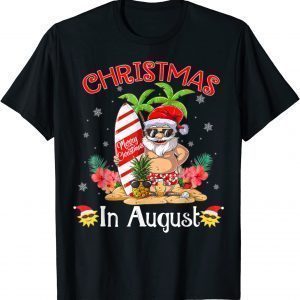 Christmas In August Summer Santa Beach Vacation limited T-Shirt