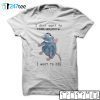 Cute Mouse I Dont Want To Cook Anymore U Want To Die Official T-Shirt