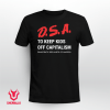 D.S.A To Keep Kids Off Capitalism Tee Shirt