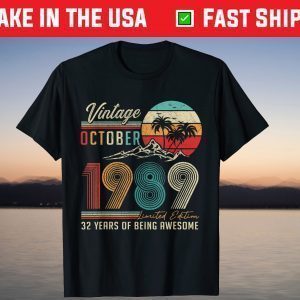 Decoration Vintage October 1989 32nd Birthday 32 Years Old T-Shirt