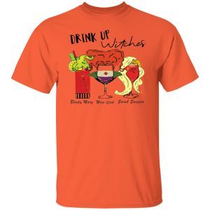 Drink up witches Bloody Mary Wine ifred Sarah Sangria Classic Shirt
