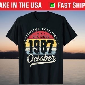 Epic Since October 1987 34 Years Old 34th Birthday T-Shirt