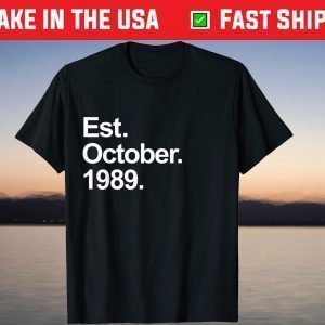 Est October 1989 Birthday 32th Birthday Tee Shirt