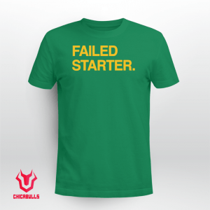 Failed Starter Tee Shirt