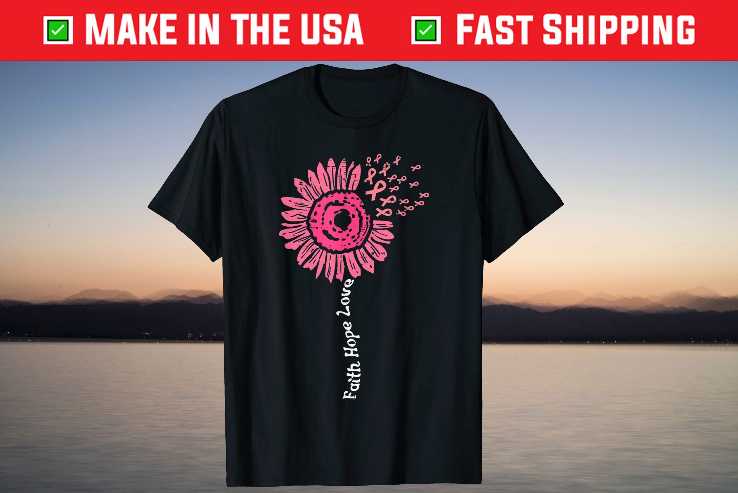 Faith Hope Love Flower Pink Ribbon Breast Cancer Awareness T-Shirt Faith Hope Love Flower Pink Ribbon Breast Cancer Awareness T-Shirt