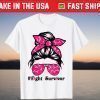 Fight Survivor Messy Bun Pink Ribbon Breast Cancer Awareness 2021 Shirt