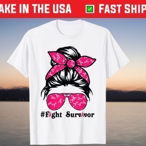 Fight Survivor Messy Bun Pink Ribbon Breast Cancer Awareness 2021 Shirt