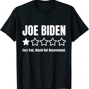 Funny Republicans Voter Anti Joe Biden One Star Rating Us 2021 Shirt