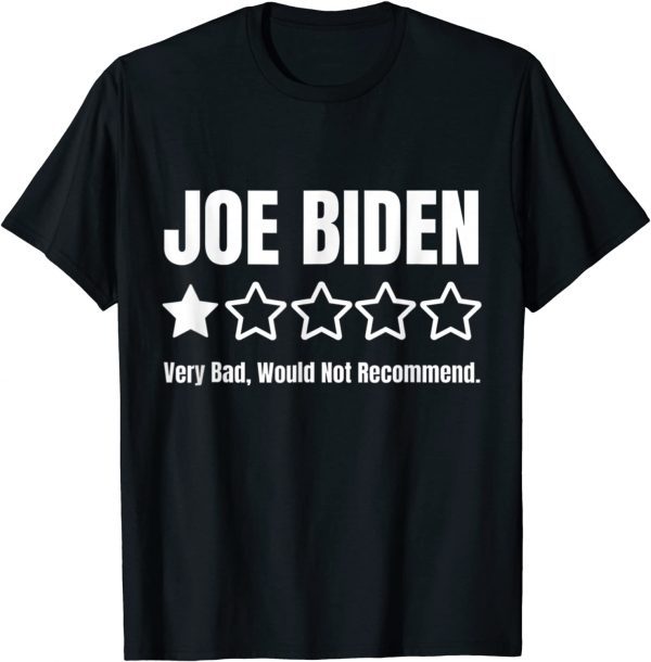 Funny Republicans Voter Anti Joe Biden One Star Rating Us 2021 Shirt