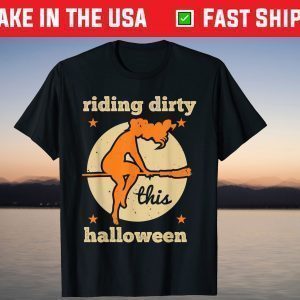 Funny Riding Dirty This Halloween Witch Broomstick Witches Classic Shirt