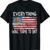 Funny Trump Everything Woke Turns to Shit Us 2021 Shirt