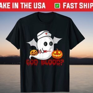 God Blood Funny Nurse Ghost Halloween Costume T-Shirt