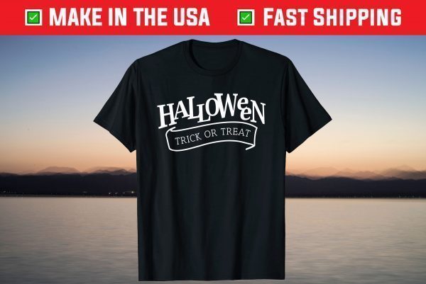 Halloween Trick Or Treat October 31st T-Shirt