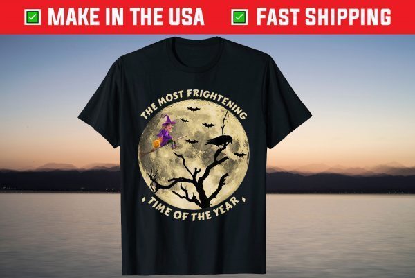 Halloween Witch Most Frightening Time Of The Year T-Shirt